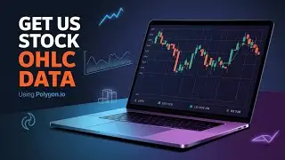 How to Fetch US Market Candle Data Using Polygon
