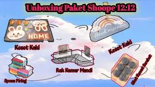 Unboxing Paket Shoope 12.12 #keset#spons#rakkamarmandi#