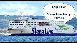Ship Tour, Rostock to Sweden  Part 02