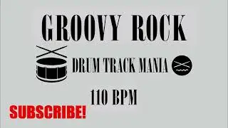 Groovy Rock 110 BPM Drum Backing Track