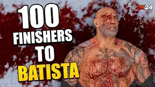 WWE 2K24 : 100 Finishers To Batista