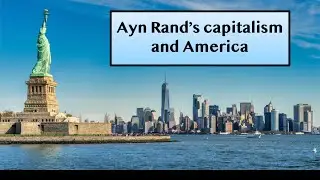 Ayn Rand's capitalism and America