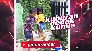 UBENG KUBUR DEDEK KUMIS !!