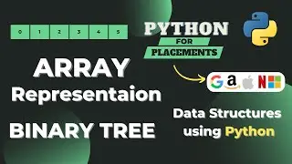 Array Representation of Binary Tree | Binary Tree | Tree | DSA in Python