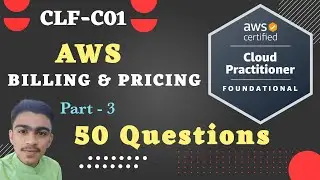 AWS Cloud Practitioner Billing and Pricing Practise Questions Real Exam Dumps CLF-C01