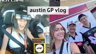 Austin GP (heaven) / vlog #4