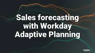 Sales forecasts with Workday Adaptive Planning