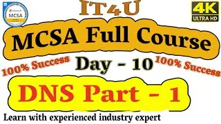 MCSA Full Course DNS Part 1 - Windows Server 2019 