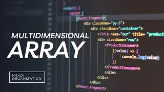 Mastering JavaScript Arrays: Accessing, Modifying, and Navigating Multidimensional Arrays