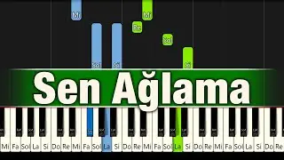 Sen Ağlama - Piyano