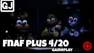 FNAF PLUS - GAMEPLAY [4/20] - live gameplay