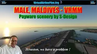[MSFS2020] | MALE IN THE MALDIVES | VELANA AIRPORT by S-DESIGN | A NON-REVIEW !!