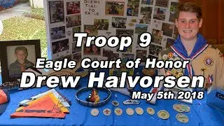 Troop 9 - Eagle Court of Honor for Drew Halvorsen