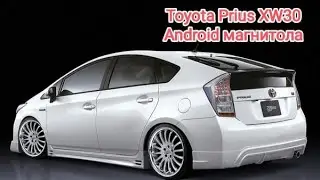 Штатная магнитола для Toyota Prius XW30 2009-2015 правый руль на Android