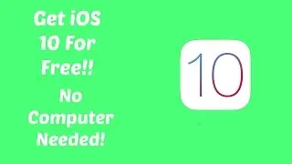 How to Install iOS 10 Beta (no computer)