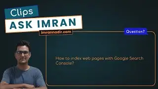 How to index web pages with Google Search Console?