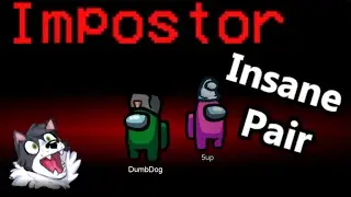 DumbDog and 5up are an INSANE impostor duo | DumbDog Among Us