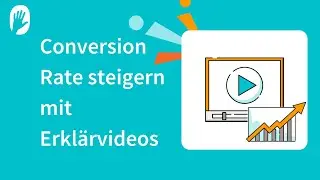 Conversion Rate steigern mit Erklärvideos – simpleshow