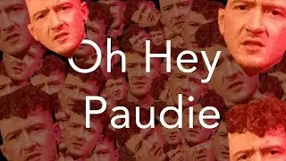 Oh Hey Paudie (Summer Tune)