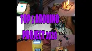 TOP 5 ARDUINO PROJECT 2020