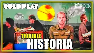 Coldplay - Trouble // Historia Detrás De La Canción