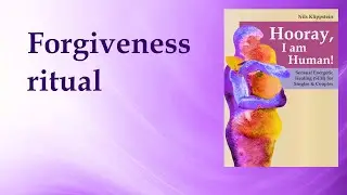 24. Forgiveness ritual
