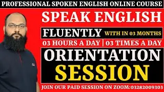 Orientation Session; Spoken English Online Course
