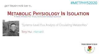 Metabolic Physiology in Isolation 