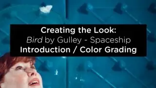 DaVinci Resolve 9 Creating the Look - Spaceship  - Part 1: Intro/Color Grading