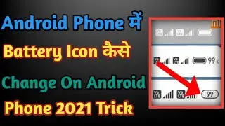 How To Change Battery Icon On Android Phone || Battery Icon Change