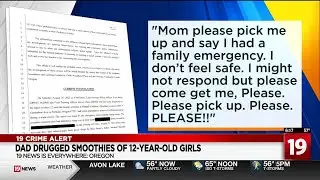 Dad drugged smoothies of 3 12-year-old girls during daughter’s sleepover, affidavit says