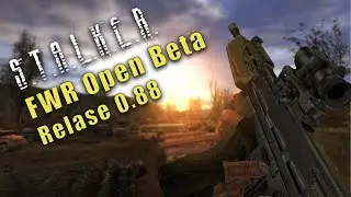 ОРУЖИЕ В S.T.A.L.K.E.R FWR Open Beta Release 0.88