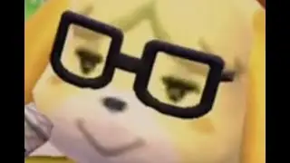 Isabelle Singing, but I've got way too much free time on my hands.