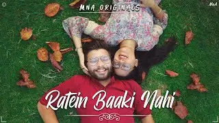 Ratien Baki Nahi || Lessons From A Calendar || #cinematicmusicaluniverse