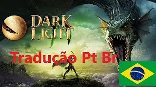Jogo Dark and Light   tradução em Portugues br