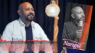 Gürsel Çulha - Narıgül