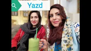 Yazd : visiting the city of windcatchers (