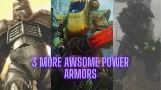 3 More AWSOME POWER ARMOR MODS that will make you replay the game