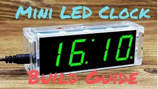 Mini LED Clock with temp. display Kit Build Guide - Circuit-Pop