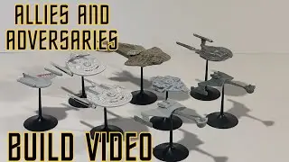 Allies and Adversaries set - Build video for all 8 ships!