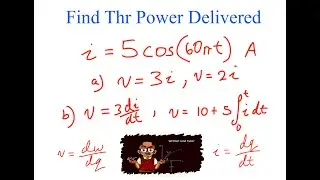 Find the power delivered to an element at t if the current entering its positive terminal is?