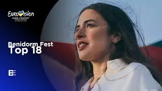 🇪🇸 Benidorm Fest 2023 - Top 18 (Eurovision 2023)