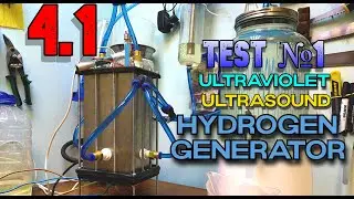 Hydrogen generator 4.1 / electrolyzer test with ultrasound and ultraviolet