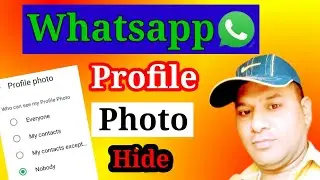 whatsapp profile photo hide !! whatsapp profile photo hide kaise kare !! whatsapp dp hide kaise kare