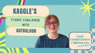 Climb Kaggle Leaderboard with AutoGluon: Titanic Challenge Breakdown