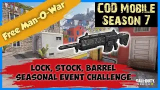 COD Mobile Season 7 Free Man-O-War *Lock, Stock, Barrel* Seasonal Event