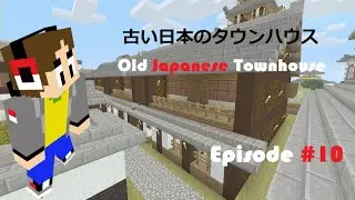 Minecraft Asian Tutorials #10:  How to make a Old Japanese Townhouse