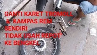 Cara ganti karet tromol & kampas rem motor sendiri di rumah ngga usah repot" kebengkel..  GAMPAANG