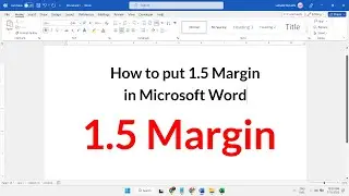 How to put 1.5 Margin in Microsoft Word [2023]