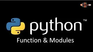 Functions and Modules in python with example | Function/Methods/Modules